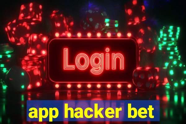 app hacker bet